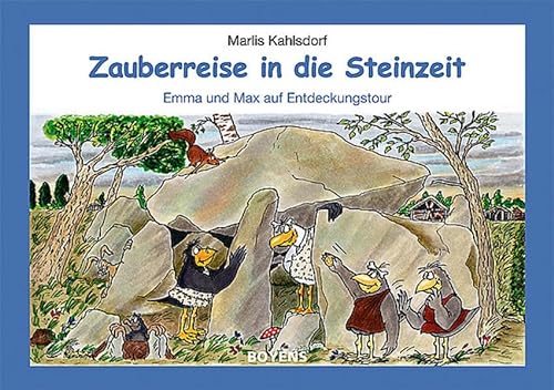 Zauberreise in die Steinzeit: Emma und Max auf Entdeckungstour von Boyens Buchverlag